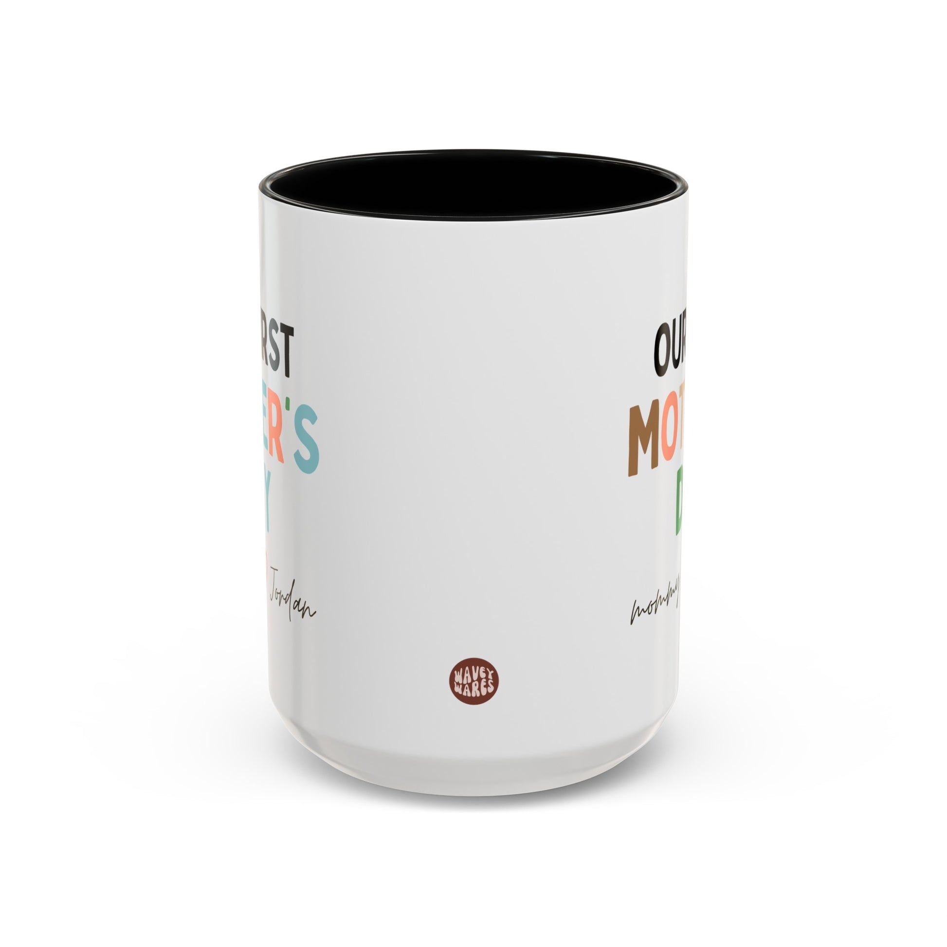 Personalized Our First Mother's Day 15oz white with black accent funny large coffee mug gift for new mom custom name from baby waveywares wavey wares wavywares wavy wares side