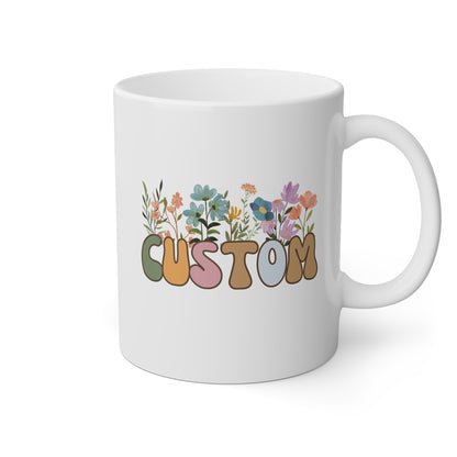 Personalized Retro Custom Name 11oz white funny large coffee mug gift for her custom name customize wildflowers birthday Christmas waveywares wavey wares wavywares wavy wares