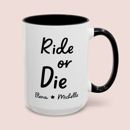 Personalized Ride Or Die 15oz white with black accent funny large coffee mug gift for best friend bff friendship custom name customize soulmate birthday waveywares wavey wares wavywares wavy wares cover