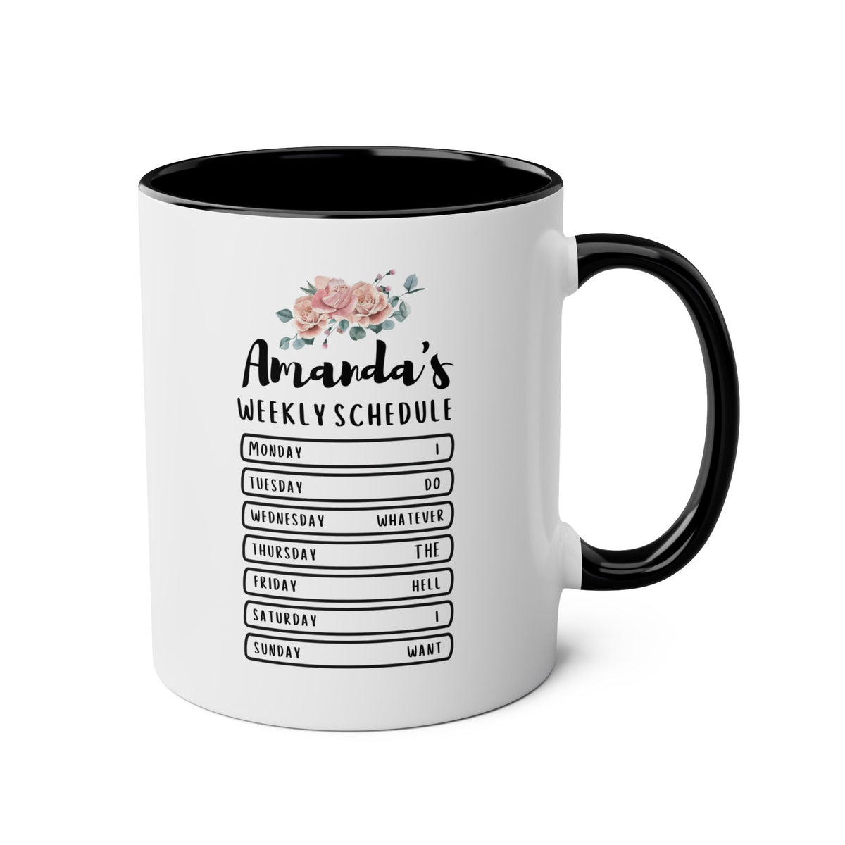 Personalized Weekly Schedule 11oz white with black accent funny large coffee mug gift for retiree retired retirement women teacher custom name customize waveywares wavey wares wavywares wavy wares
