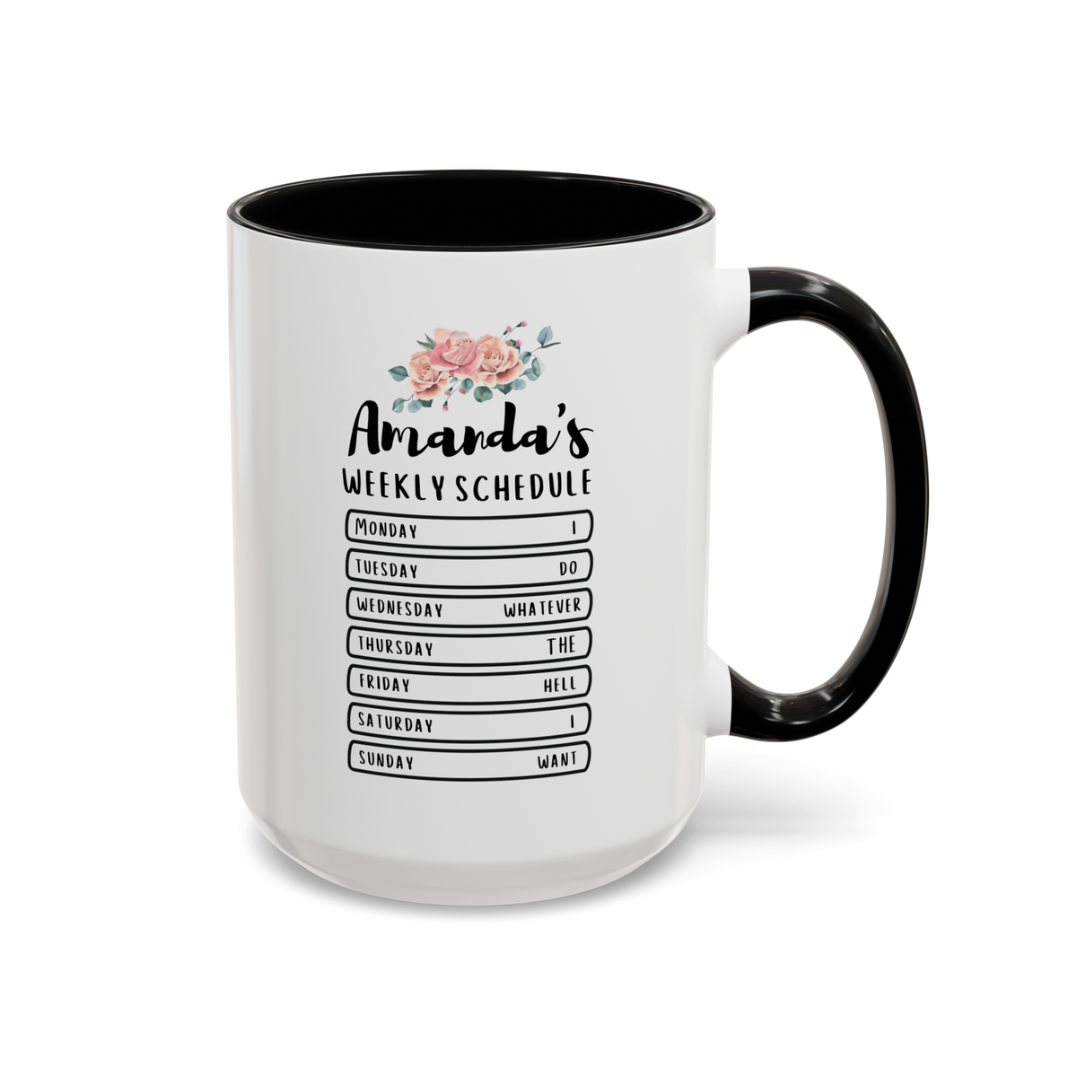 Personalized Weekly Schedule 15oz white with black accent funny large coffee mug gift for retiree retired retirement women teacher custom name customize waveywares wavey wares wavywares wavy wares