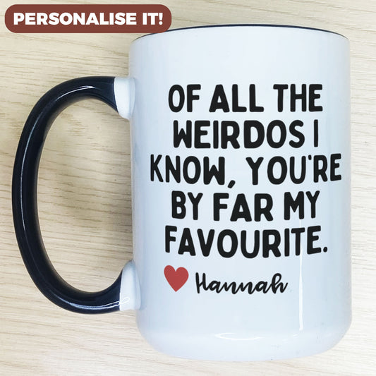 Personalized Of All The Weirdos Best Friend Partner Birthday Gift Mug