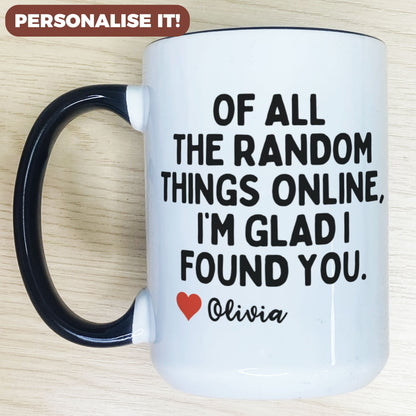 Personalised Of All The Random Things Online Mug