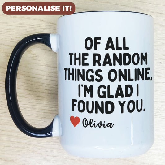 Personalised Of All The Random Things Online Mug