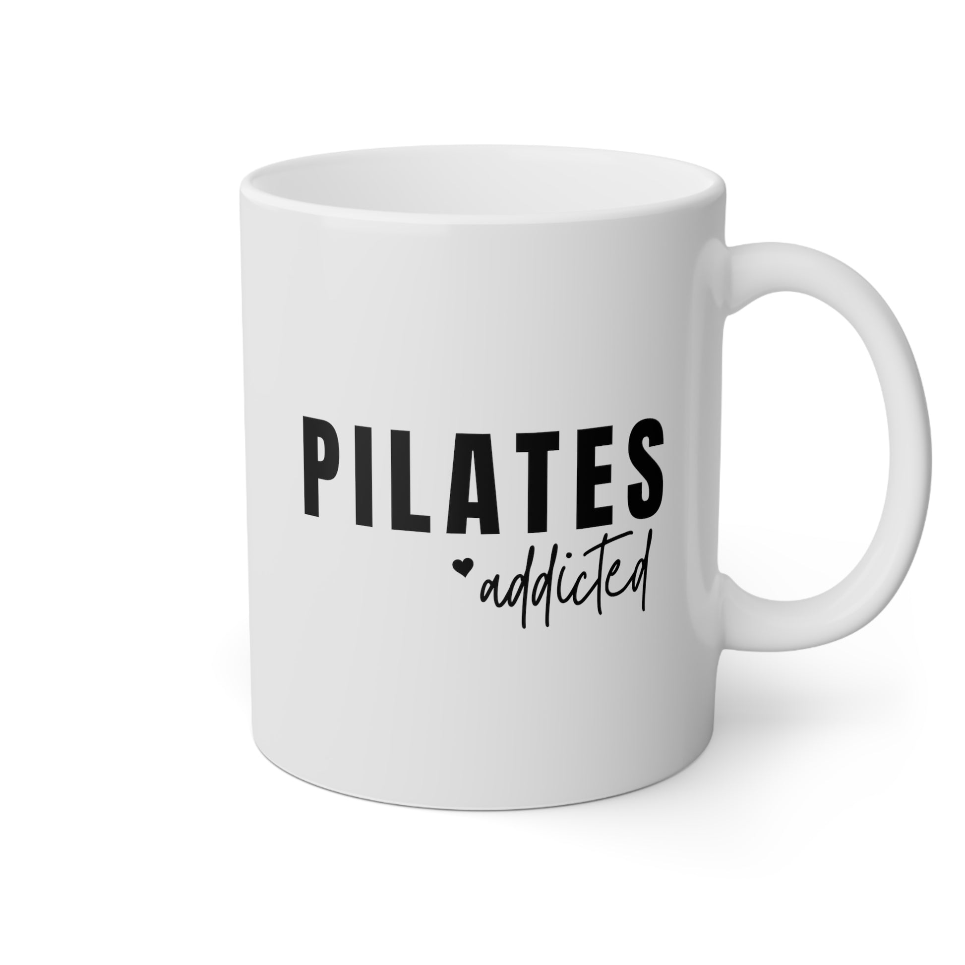 Pilates Addicted 11oz white funny large coffee mug gift for women her instructor workout pilates lover waveywares wavey wares wavywares wavy wares