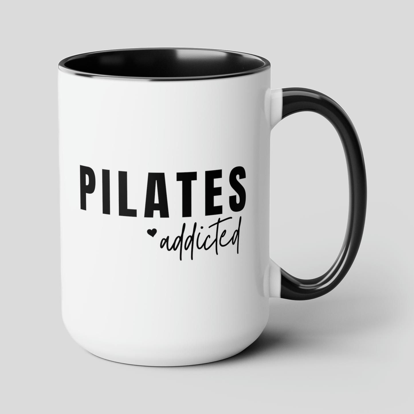 Pilates Addicted 15oz white with black accent funny large coffee mug gift for women her instructor workout pilates lover waveywares wavey wares wavywares wavy wares cover