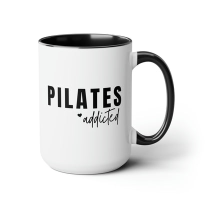 Pilates Addicted 15oz white with black accent funny large coffee mug gift for women her instructor workout pilates lover waveywares wavey wares wavywares wavy wares