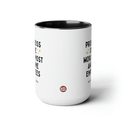 Proud Boss Of The World's Most Awesome Employees 15oz white with black accent funny large coffee mug gift for  secret santa coworker supervisor appreciation waveywares wavey wares wavywares wavy wares side