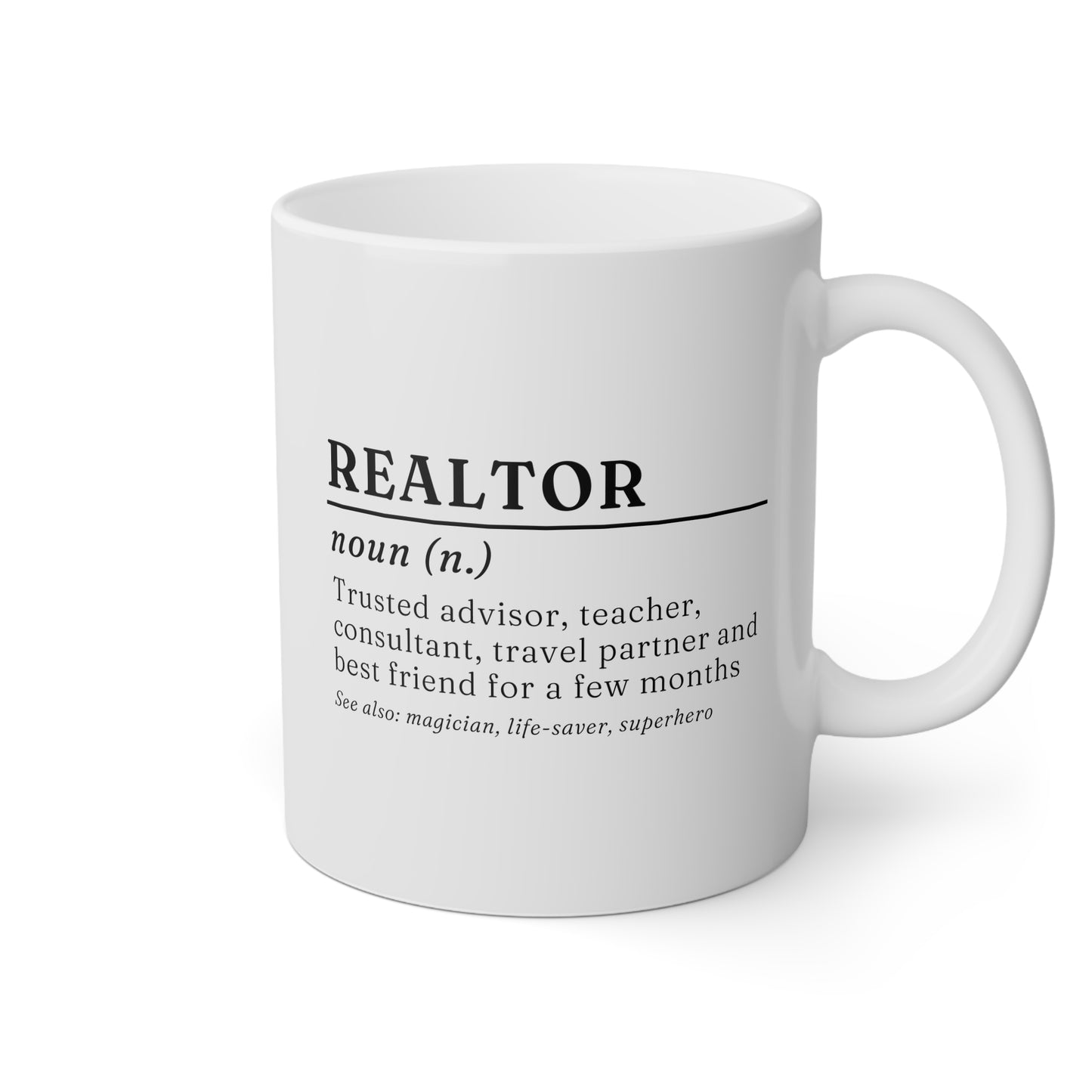 Realtor Definition 11oz white funny large coffee mug gift for real estate agents meaning advisor consultant waveywares wavey wares wavywares wavy wares