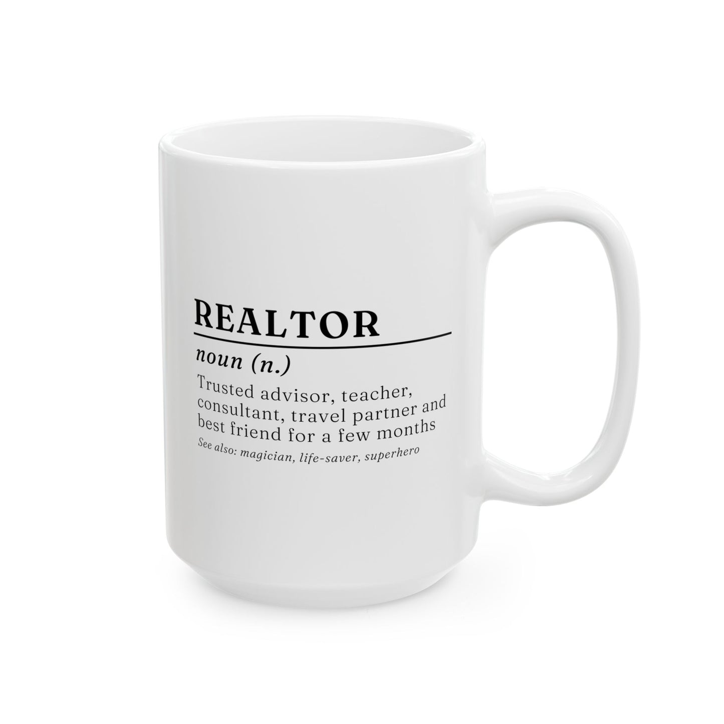 Realtor Definition 15oz white funny large coffee mug gift for real estate agents meaning advisor consultant waveywares wavey wares wavywares wavy wares