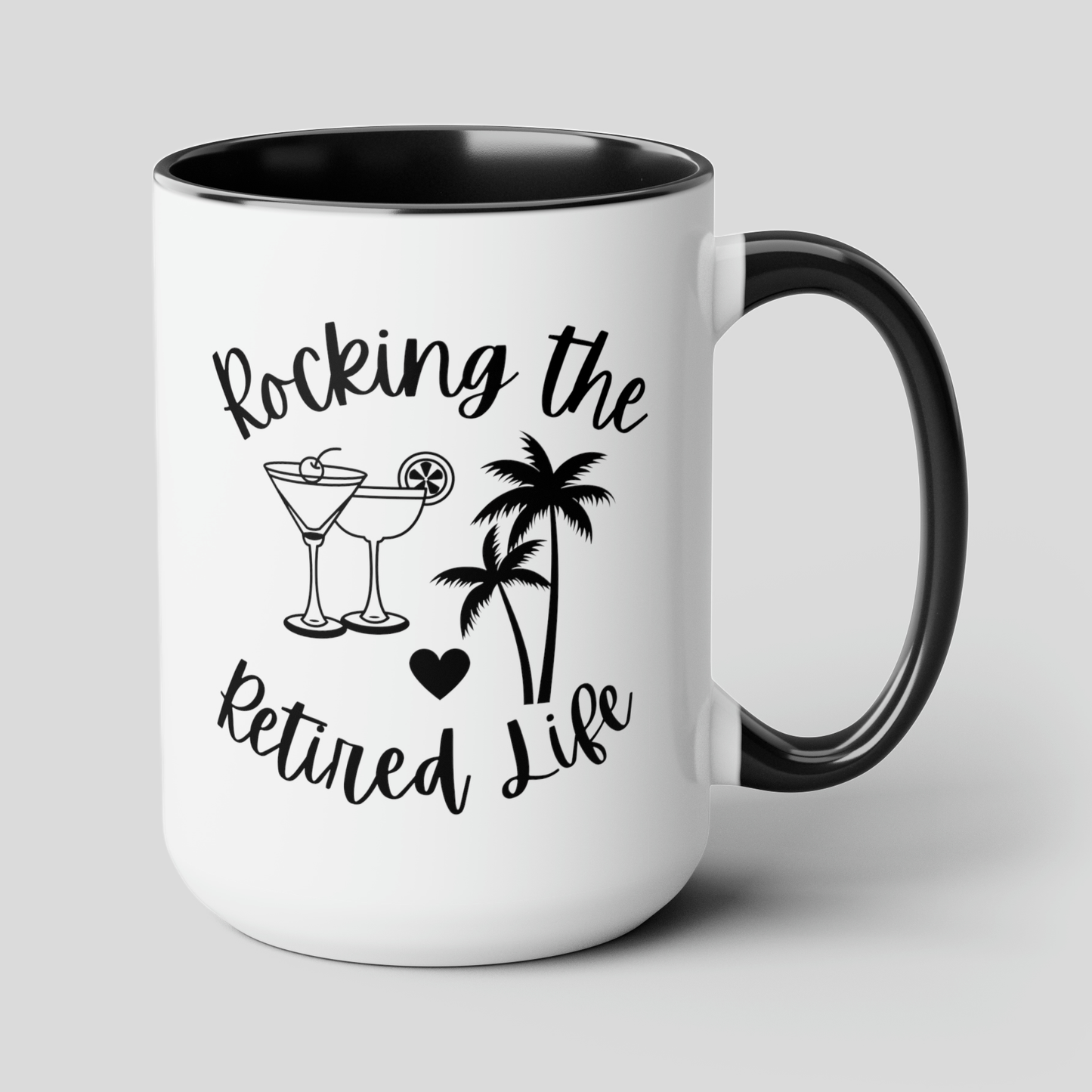 Rocking The Retired Life 15oz white with black accent funny large coffee mug gift for retirement party retiree her him waveywares wavey wares wavywares wavy wares cover