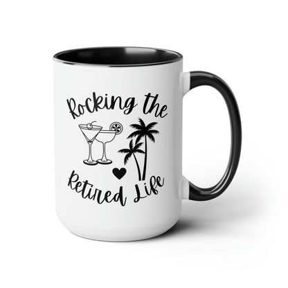 Rocking The Retired Life 15oz white with black accent funny large coffee mug gift for retirement party retiree her him waveywares wavey wares wavywares wavy wares