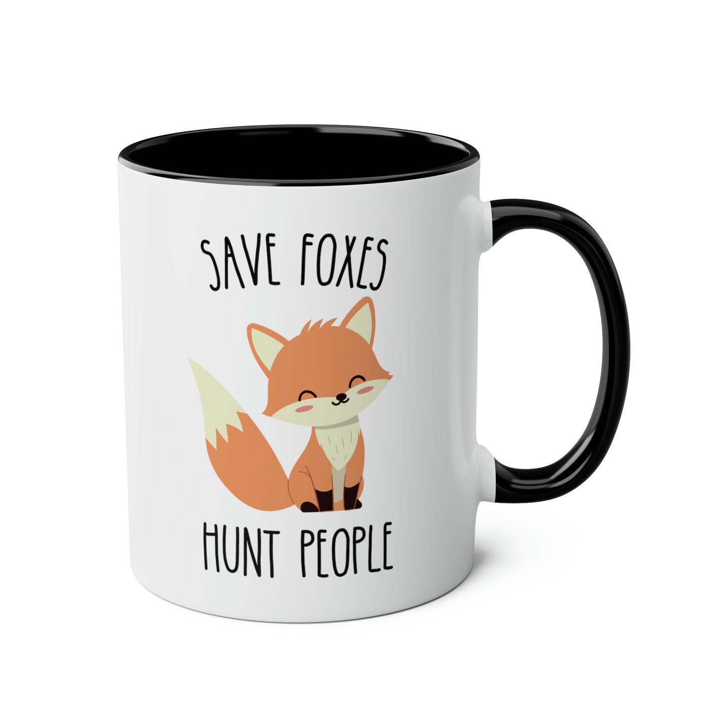 Save Foxes Hunt People 11oz white with black accent funny large coffee mug gift for vegetarian vegan animal rights cute hipster quirky rude present waveywares wavey wares wavywares wavy wares