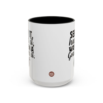 Seen It Heard It Written A Goal For It 15oz white with black accent funny large coffee mug gift for school social worker teacher special ed education mental health counselor youth waveywares wavey wares wavywares wavy wares side