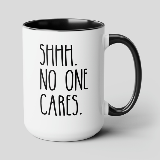 Shhh No One Cares 15oz white with black accent funny large coffee mug gift for introvert humor sarcastic sarcasm quote sassy rude her social waveywares wavey wares wavywares wavy wares cover