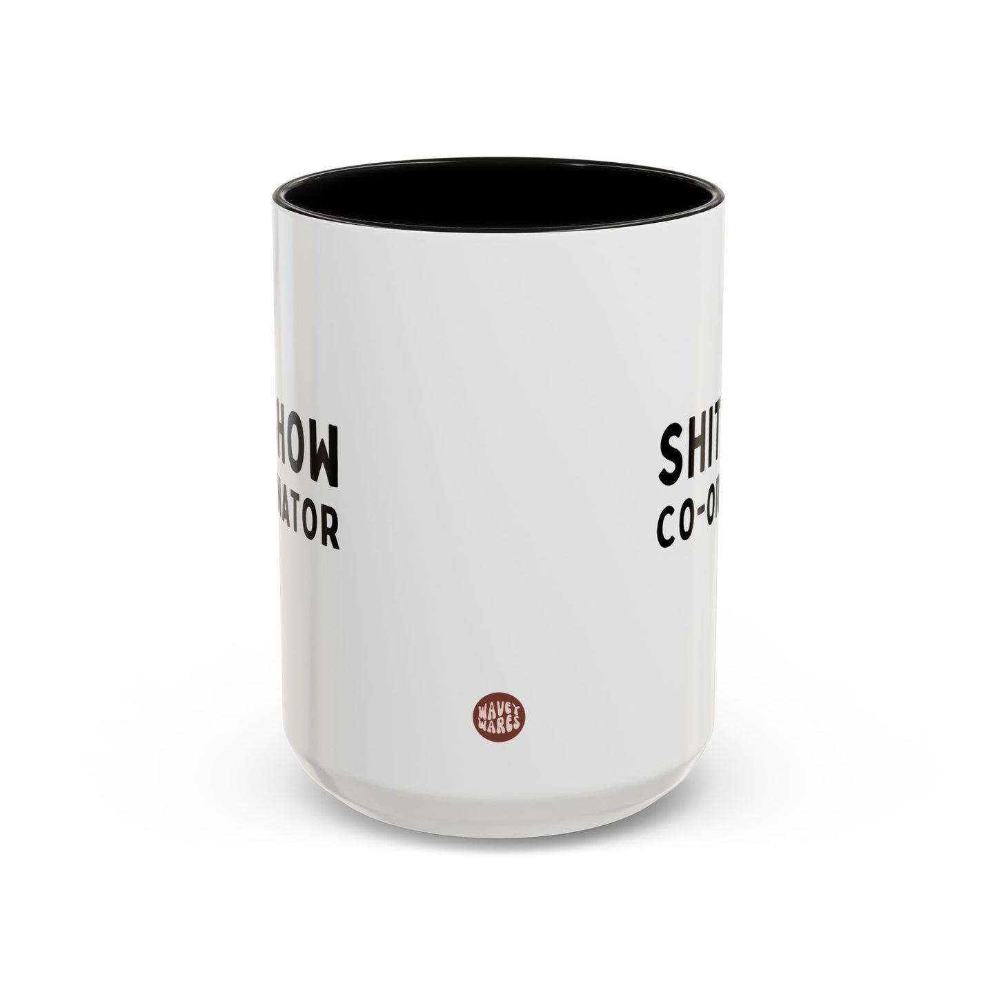 Shit Show Coordinator 15oz white with black accent funny large coffee mug gift for boss manager office work new job promotion novelty colleague coworker waveywares wavey wares wavywares wavy wares side