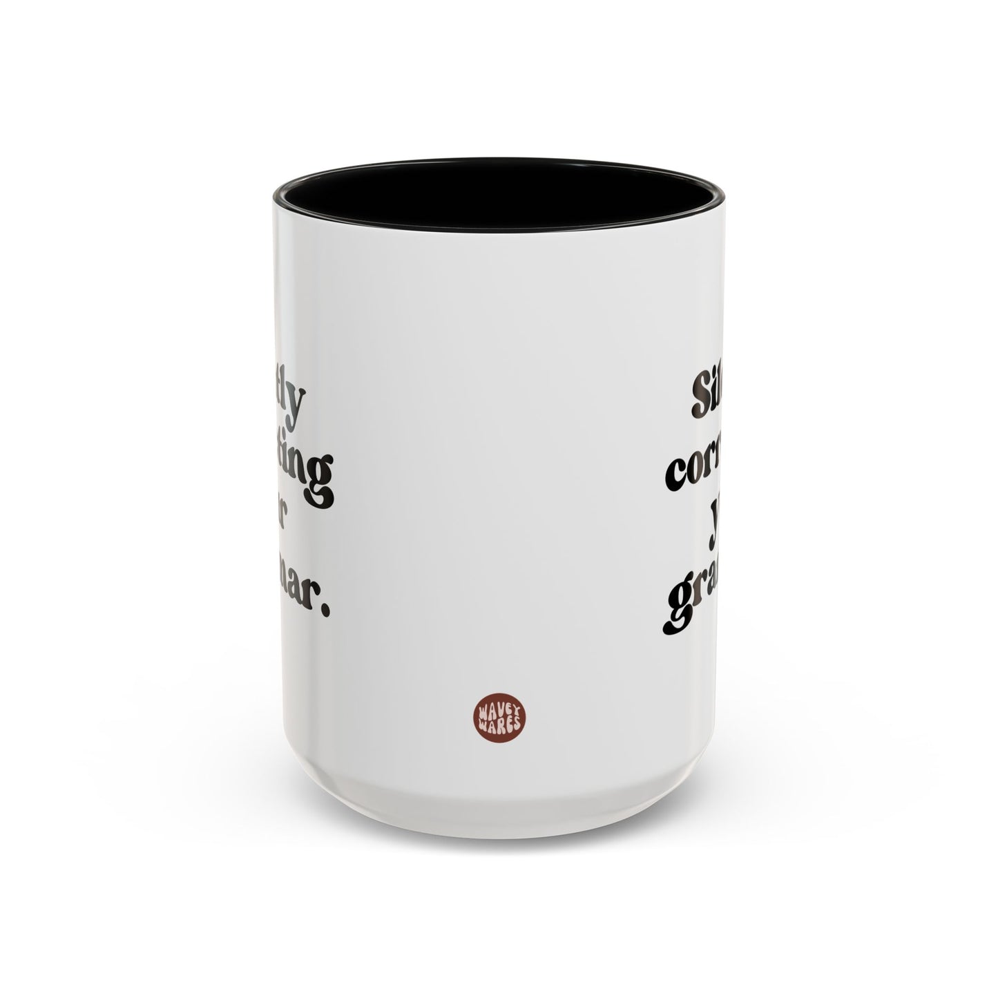 Silently Correcting Your Grammar 15oz white with black accent funny large coffee mug gift for English teacher librarian book lover reader police nazi waveywares wavey wares wavywares wavy wares side