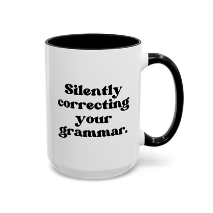 Silently Correcting Your Grammar 15oz white with black accent funny large coffee mug gift for English teacher librarian book lover reader police nazi waveywares wavey wares wavywares wavy wares