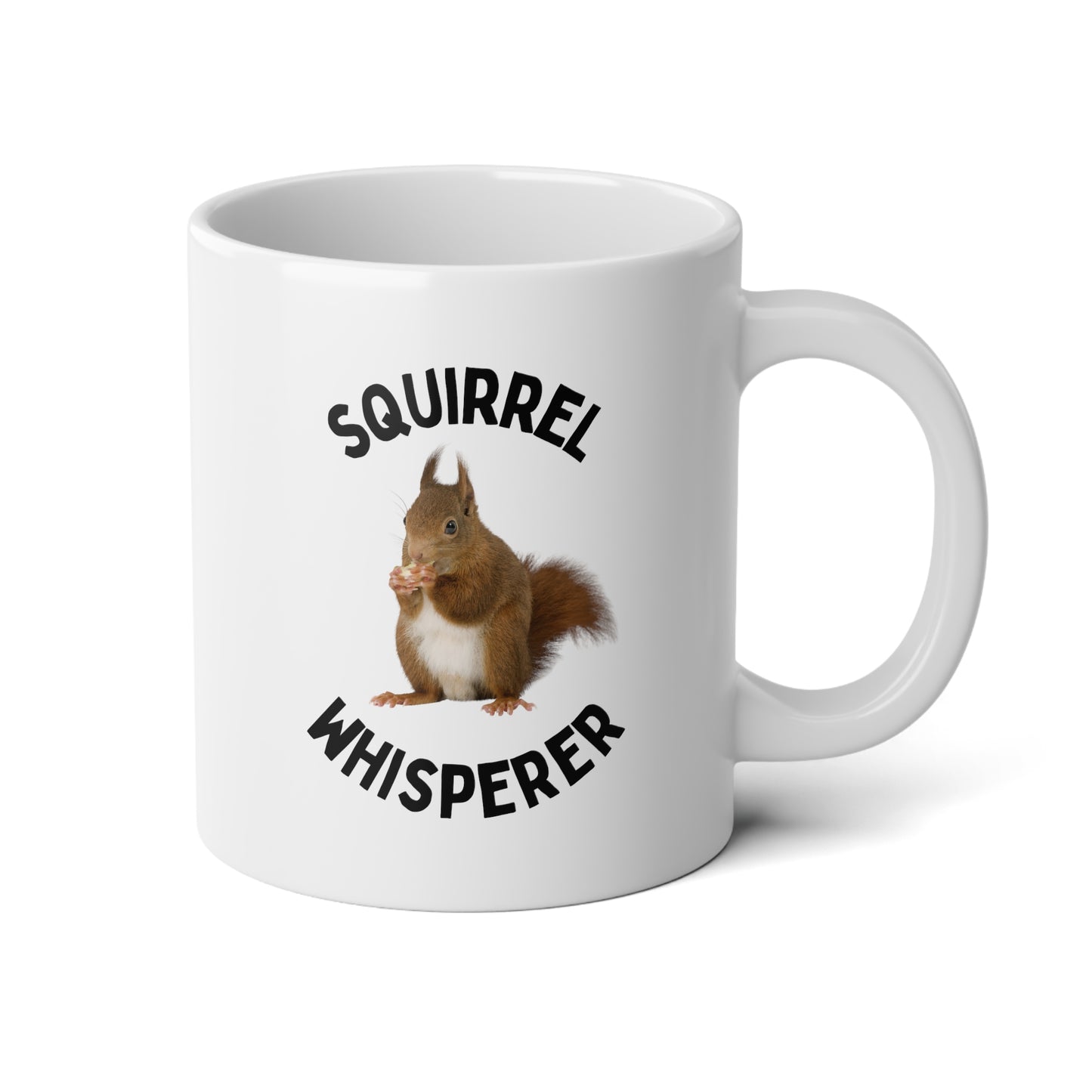 Squirrel Whisperer 20oz white funny large coffee mug gift for zookeeper cute animal lover waveywares wavey wares wavywares wavy wares