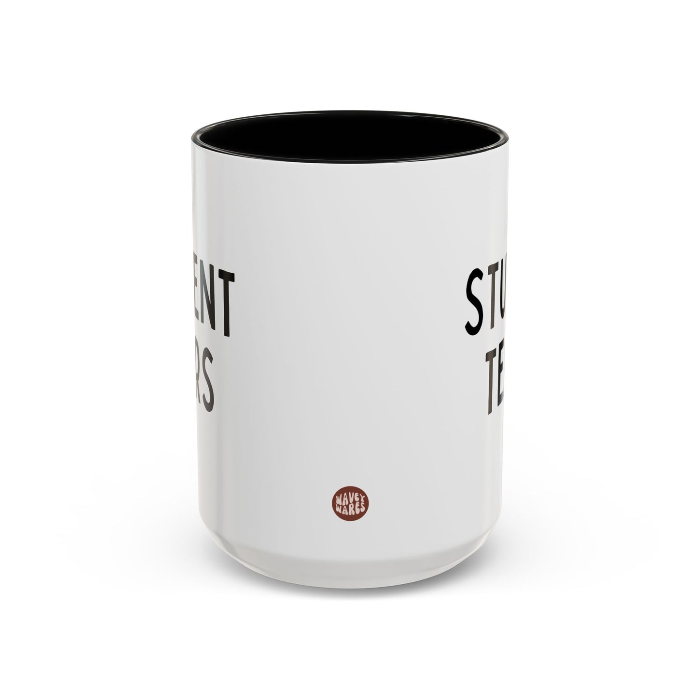Student Tears 15oz white with black accent funny large coffee mug gift for teacher professor coach mentor educator tutor waveywares wavey wares wavywares wavy wares side