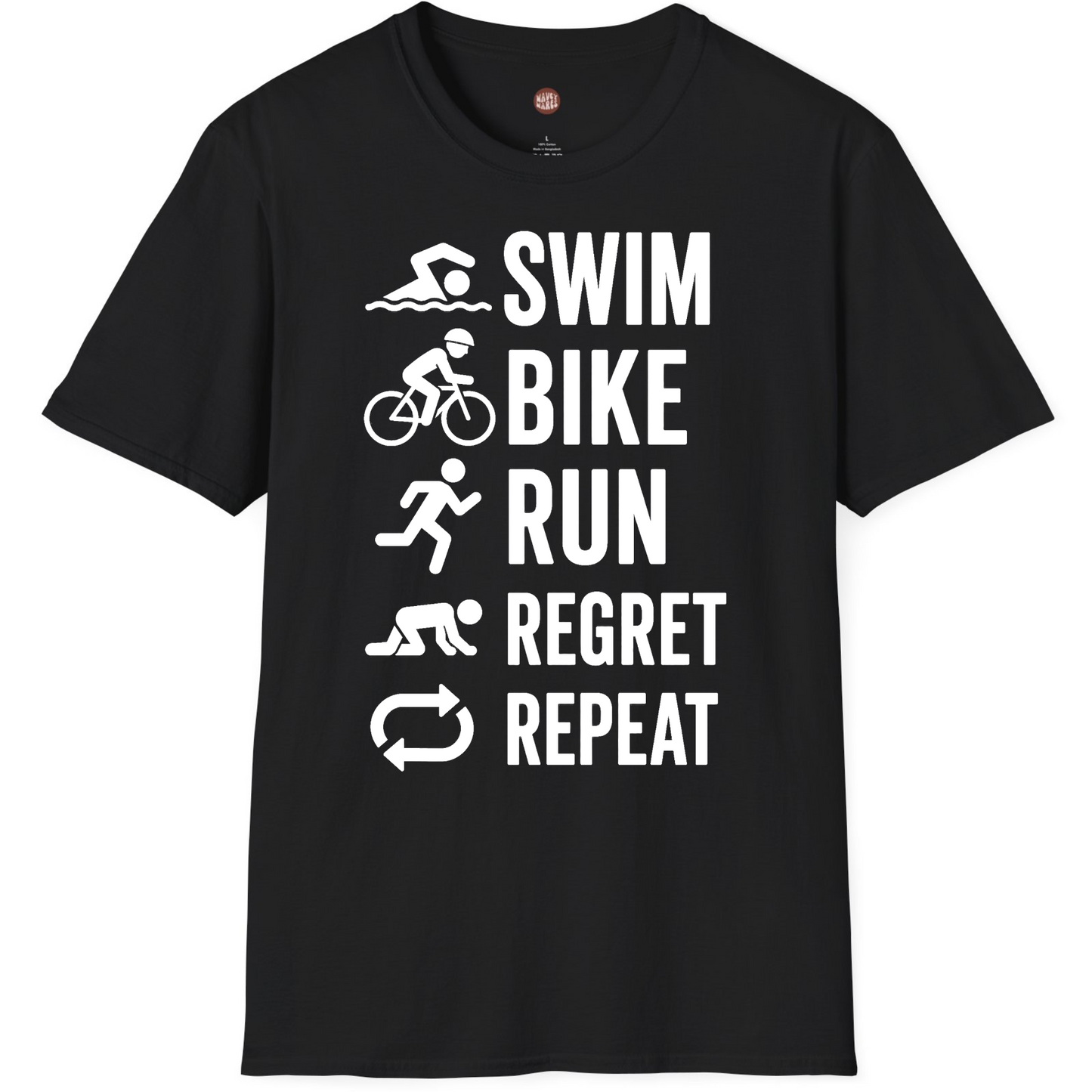 Triathlon Funny Swim Bike Run Regret Repeat T-Shirt