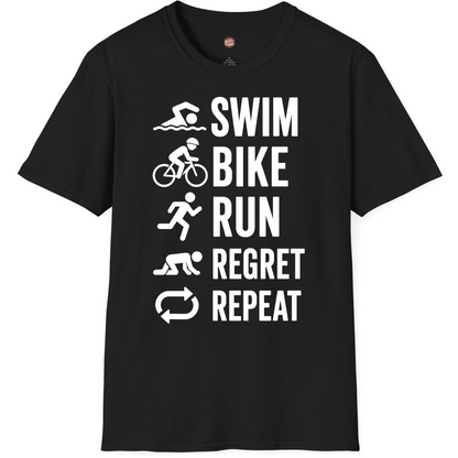 Triathlon Funny Swim Bike Run Regret Repeat T-Shirt