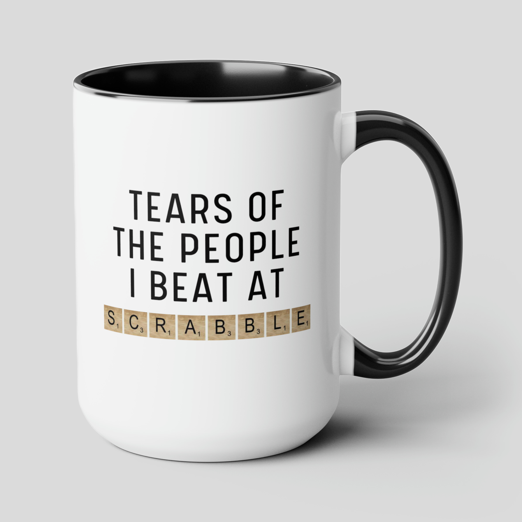 Tears of the People I Beat at Scrabble 15oz white with black accent Funny large Coffee Mug Player Gift Board Game Tiles Lover Gift waveywares wavey wares wavywares wavy wares cover