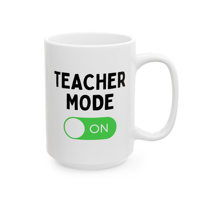 Teacher Mode On 15oz white funny large coffee mug gift for teaching assistant appreciation school thank you tutor professor waveywares wavey wares wavywares wavy wares