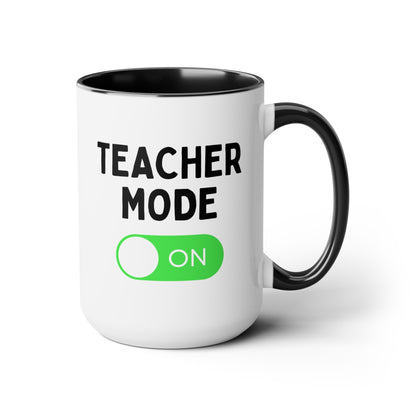 Teacher Mode On 15oz white with black accent funny large coffee mug gift for teaching assistant appreciation school thank you tutor professor waveywares wavey wares wavywares wavy wares
