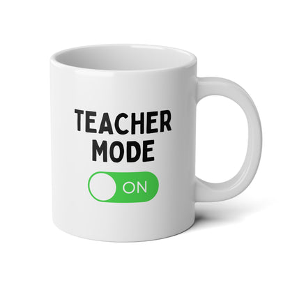 Teacher Mode On 20oz white funny large coffee mug gift for teaching assistant appreciation school thank you tutor professor waveywares wavey wares wavywares wavy wares