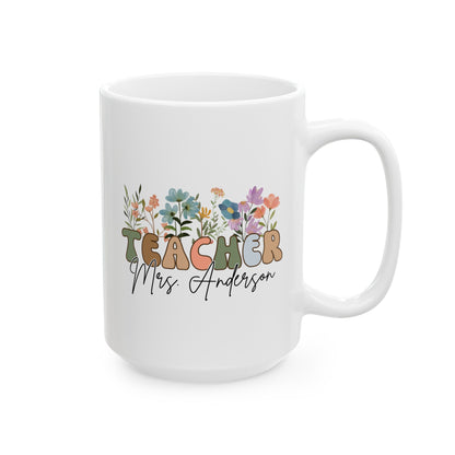 Teacher Wildflower Name 15oz white funny large coffee mug gift for appreciation thank you female mentor educator personalized custom customize professor waveywares wavey wares wavywares wavy wares