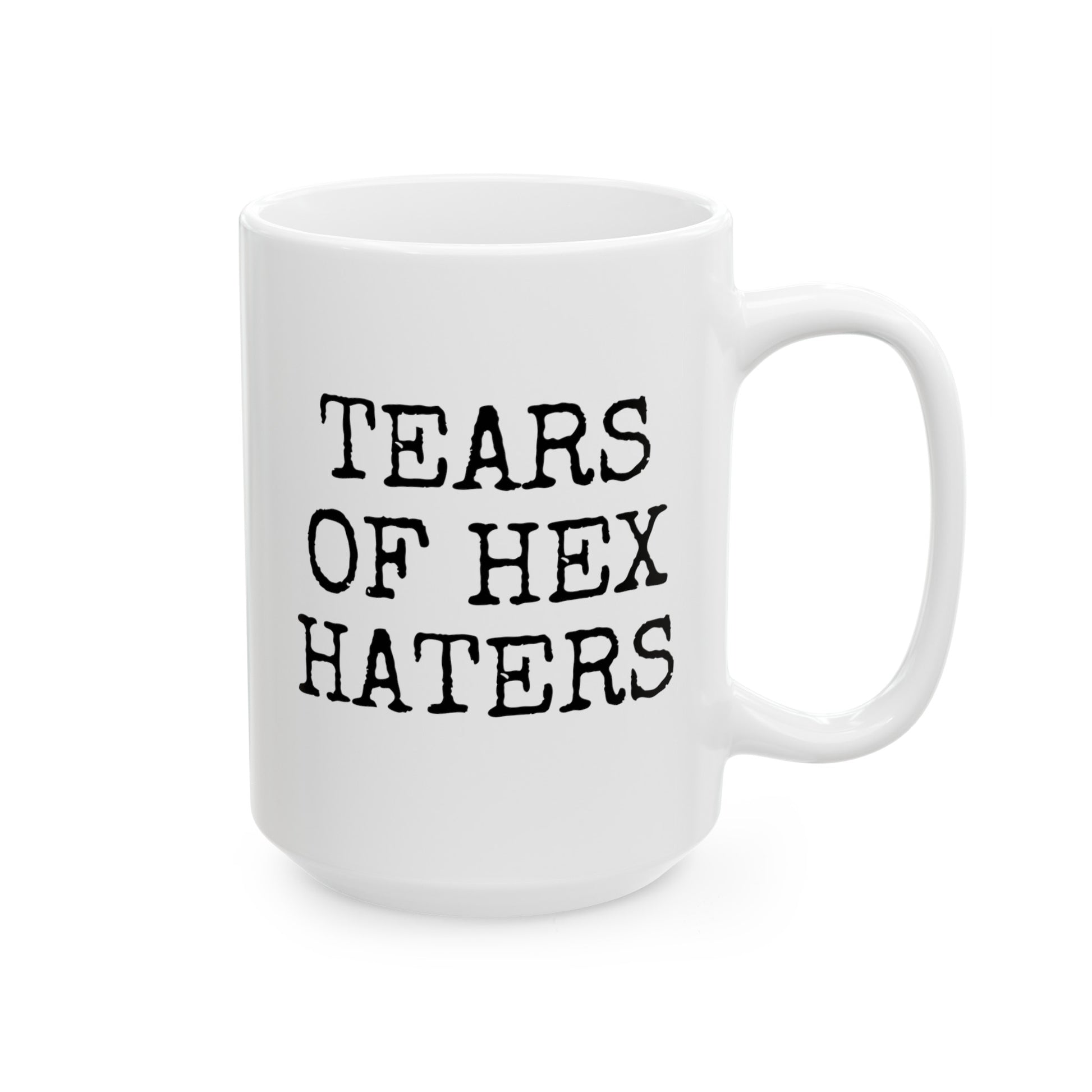 Tears Of HEX Haters 15oz white funny large coffee mug gift for him her cryptocurrency crypto cup ceramic waveywares wavey wares wavywares wavy wares