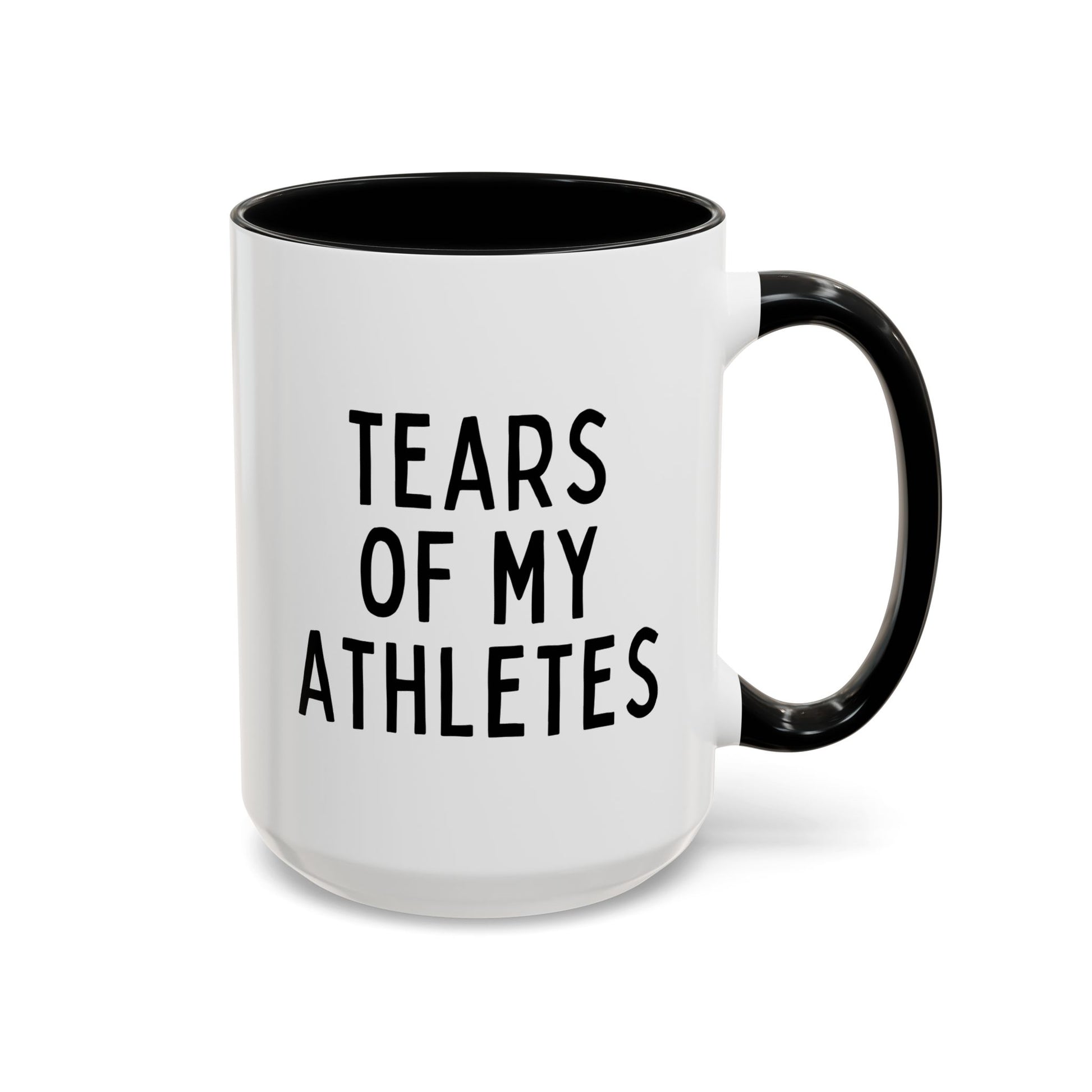 Tears Of My Athletes 15oz white with black accent funny large coffee mug gift for player coach sports boyfriend husband fan men him birthday Christmas occasion waveywares wavey wares wavywares wavy wares 