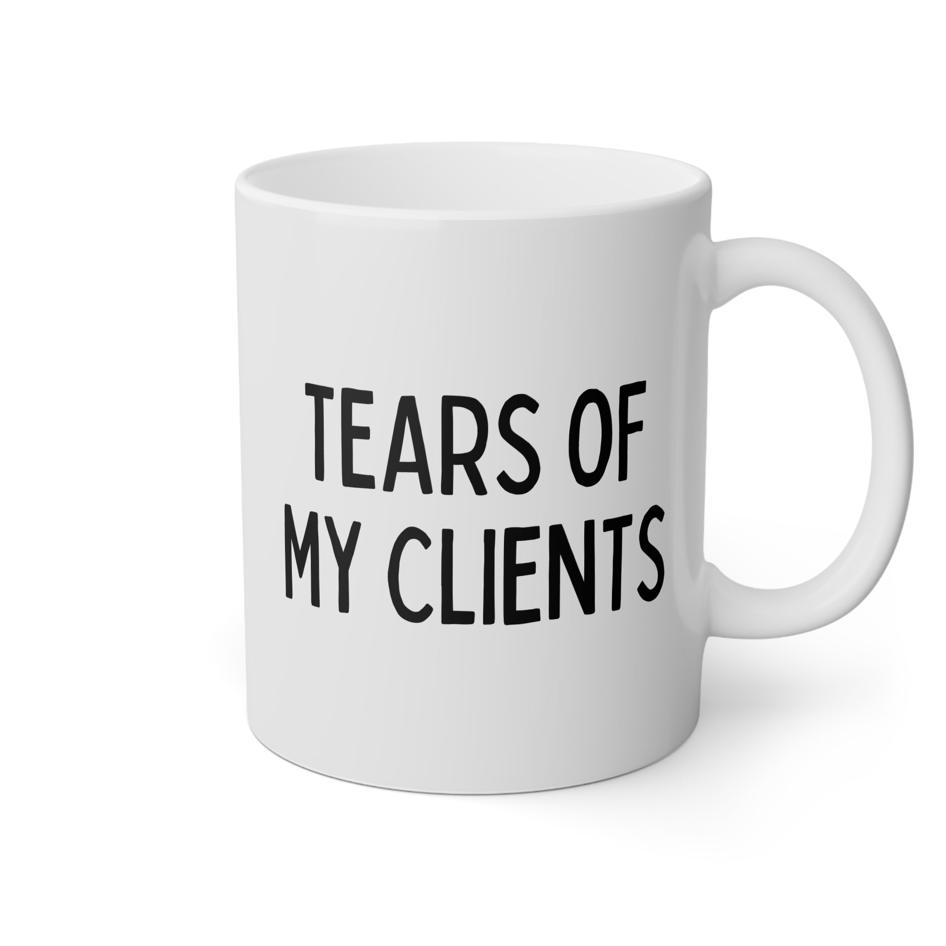 Tears Of My Clients 11oz white funny large coffee mug gift for grandpa grandfather pops Father's Day great papa birthday Christmas dad waveywares wavey wares wavywares wavy wares