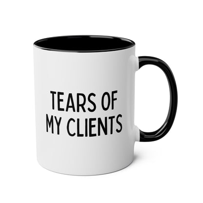 Tears Of My Clients 11oz white with black accent funny large coffee mug gift for grandpa grandfather pops Father's Day great papa birthday Christmas dad waveywares wavey wares wavywares wavy wares 