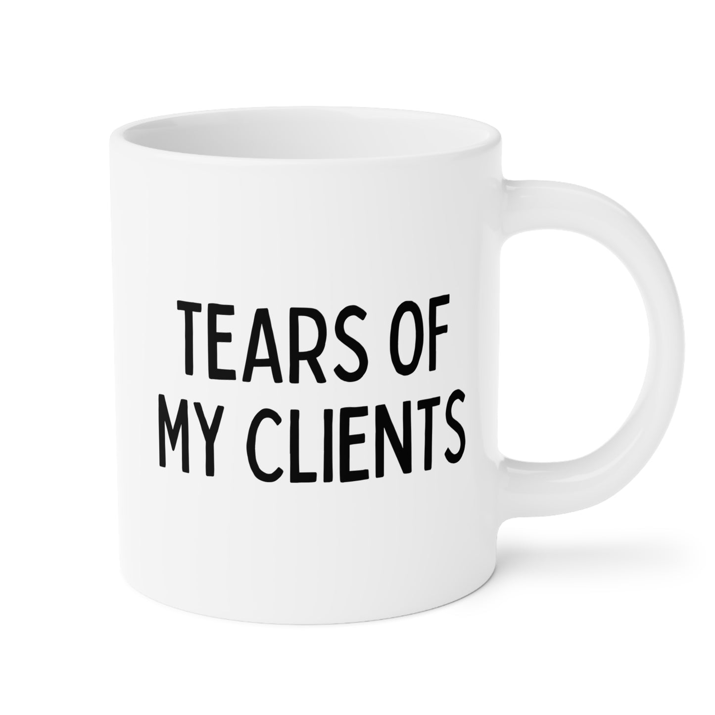 Tears Of My Clients 20oz white funny large coffee mug gift for grandpa grandfather pops Father's Day great papa birthday Christmas dad waveywares wavey wares wavywares wavy wares