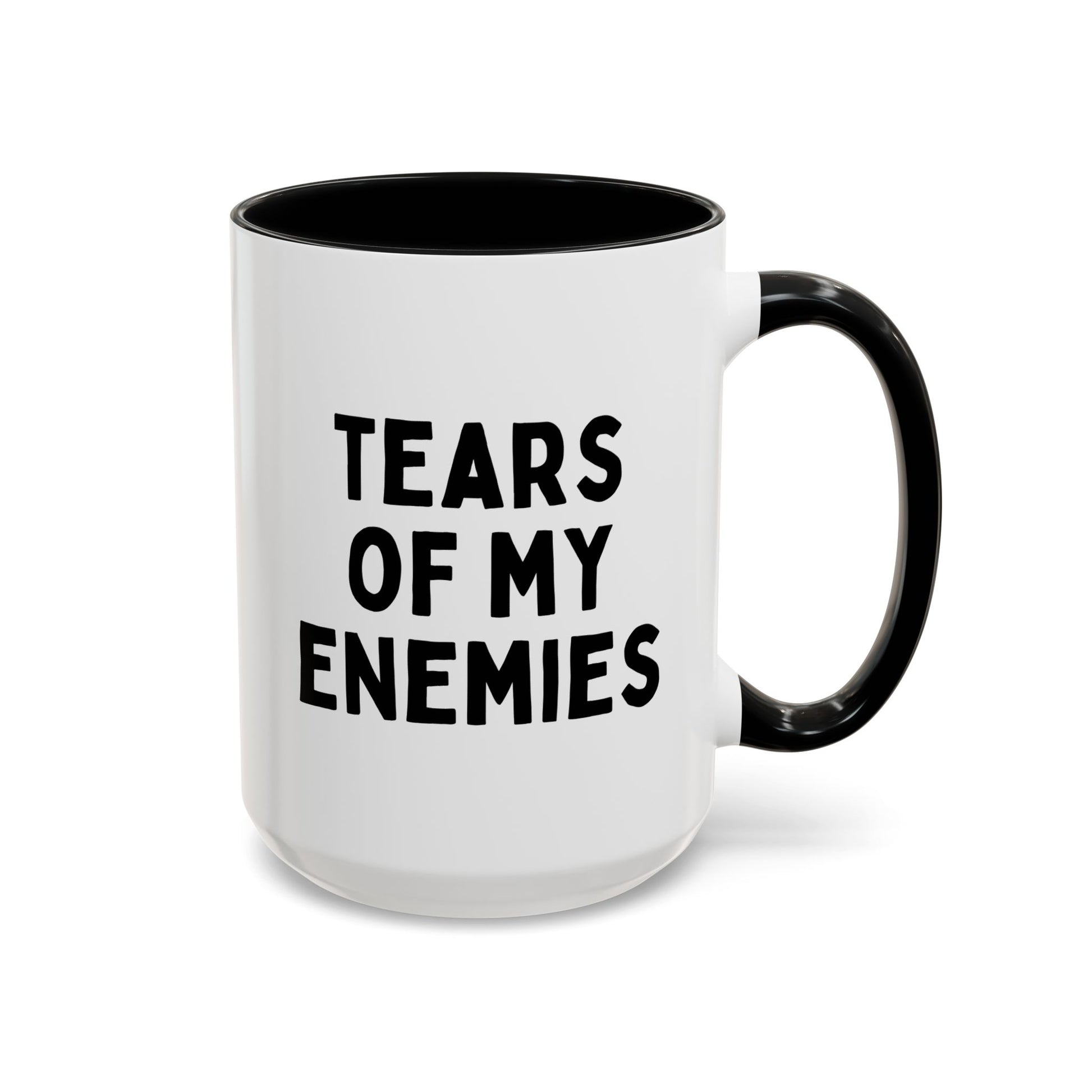 Tears Of My Enemies 15oz white with black accent funny large coffee mug gift for boss sassy dark humor office sarcasm workplace attitude bold personality villain energy birthday Christmas occasion waveywares wavey wares wavywares wavy wares