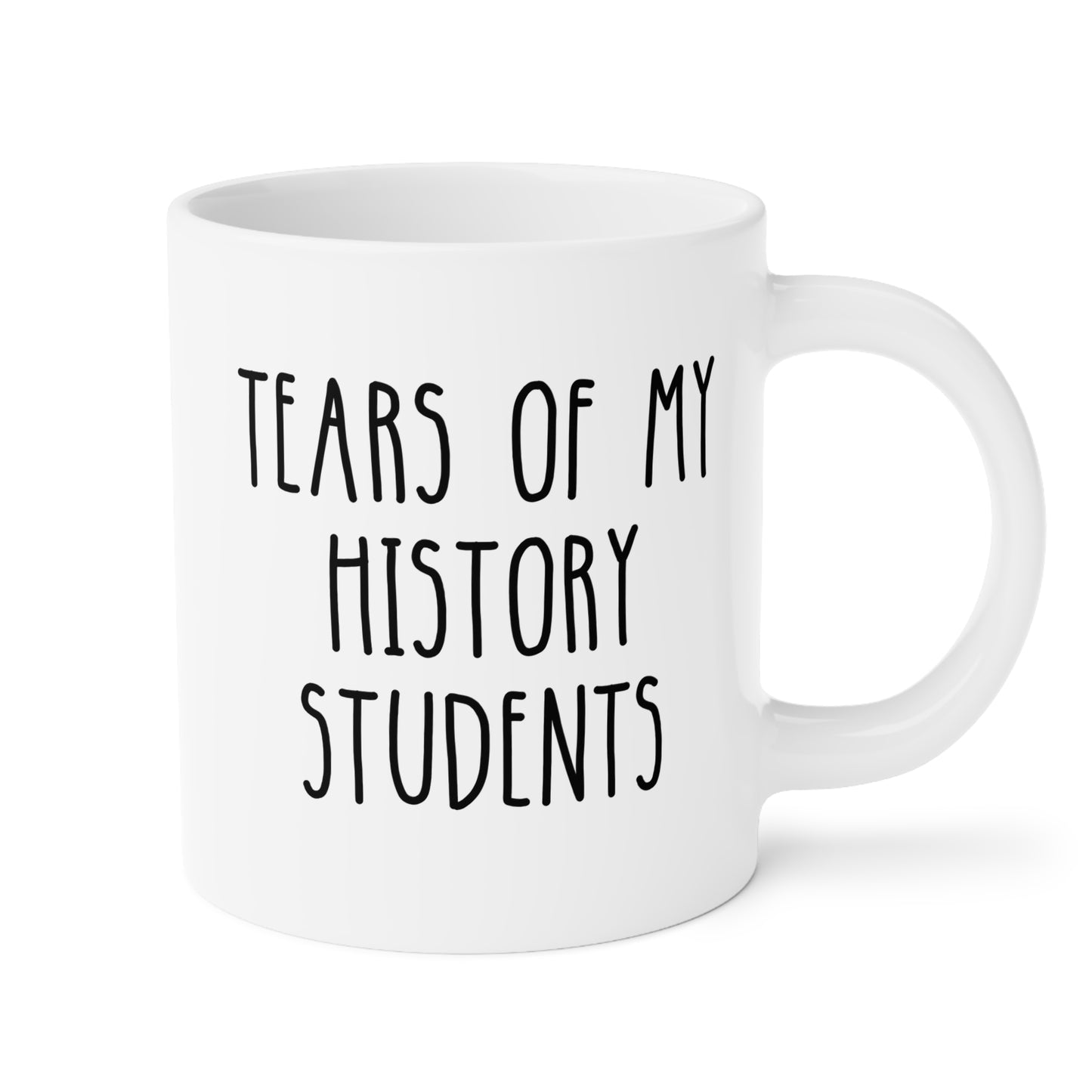 Tears Of My History Students 20oz white funny large coffee mug gift for teacher lover professor birthday Christmas waveywares wavey wares wavywares wavy wares