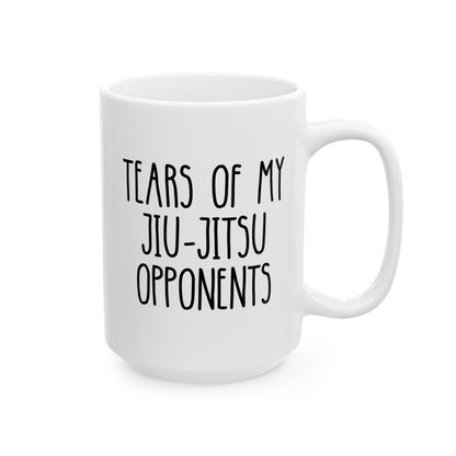 Tears Of My Jiu-Jitsu Opponents 15oz white funny large coffee mug gift for jujutsu mom mama martial arts BJJ athlete birthday Christmas occasion waveywares wavey wares wavywares wavy wares 