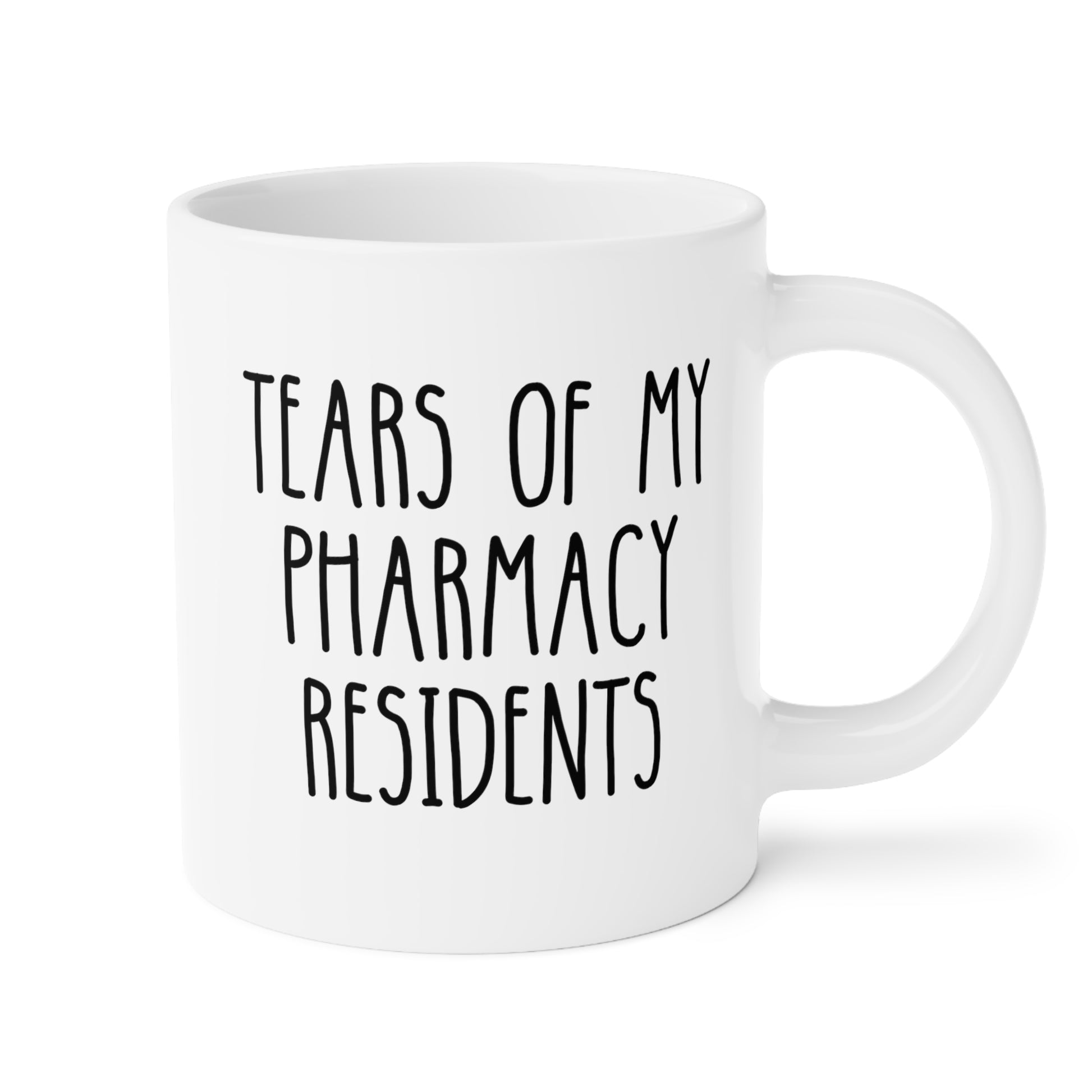 Tears Of My Pharmacy Residents 20oz white funny large coffee mug gift for pharmacist teacher mentor preceptor friend birthday waveywares wavey wares wavywares wavy wares