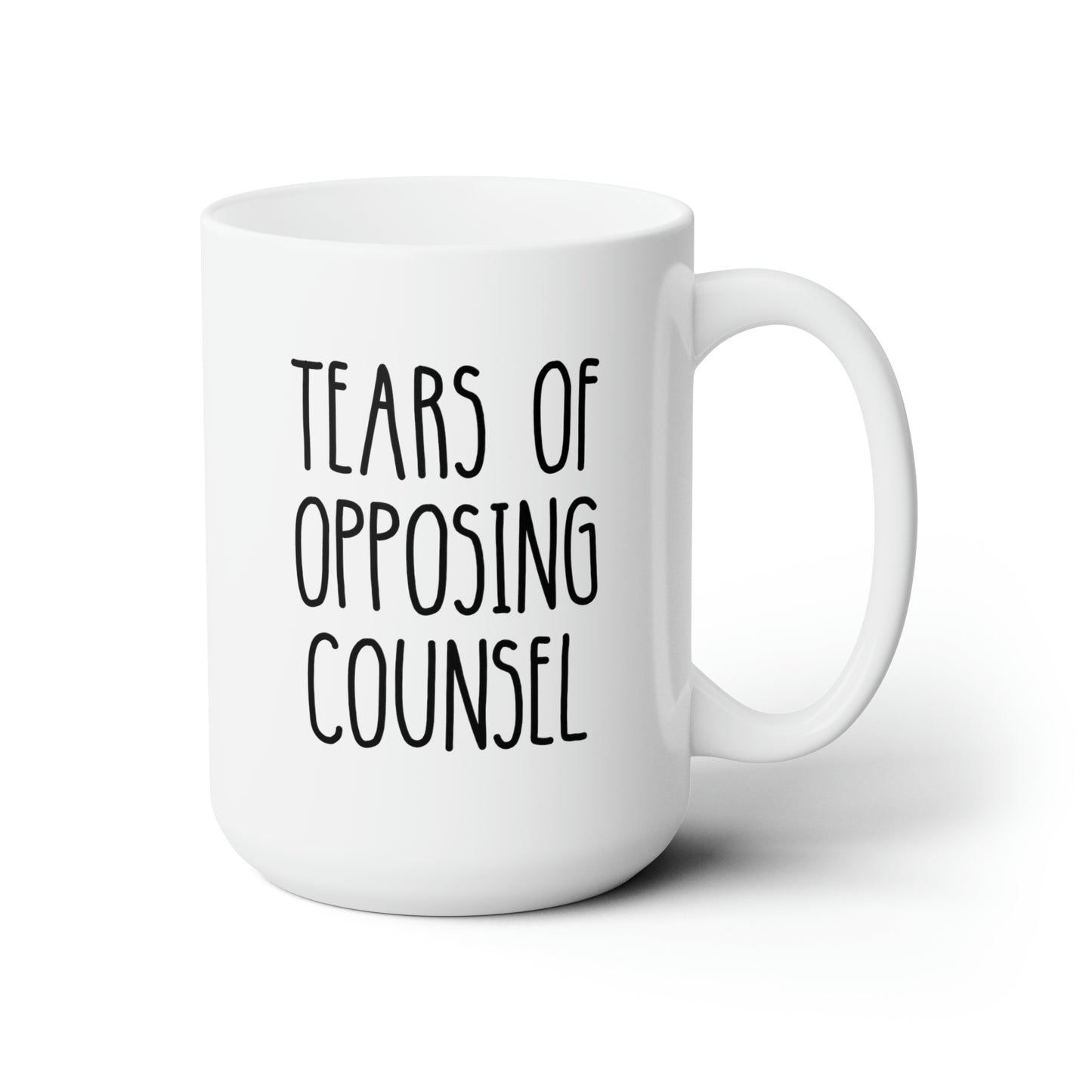 Tears Of Opposing Counsel 15oz white funny large coffee mug gift for lawyer law student graduation solicitor attorney prosecutor waveywares wavey wares wavywares wavy wares