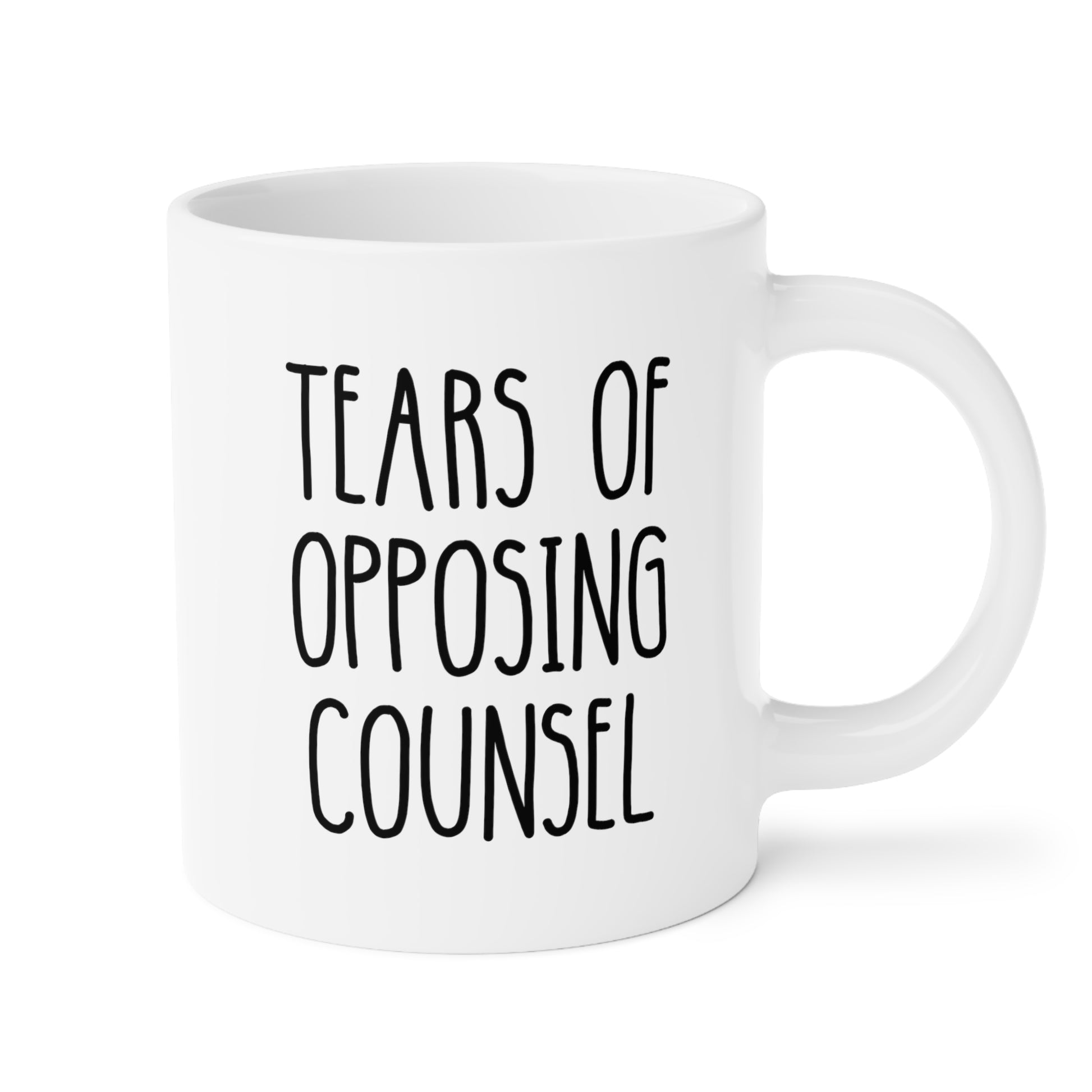 Tears Of Opposing Counsel 20oz white funny large coffee mug gift for lawyer law student graduation solicitor attorney prosecutor waveywares wavey wares wavywares wavy wares