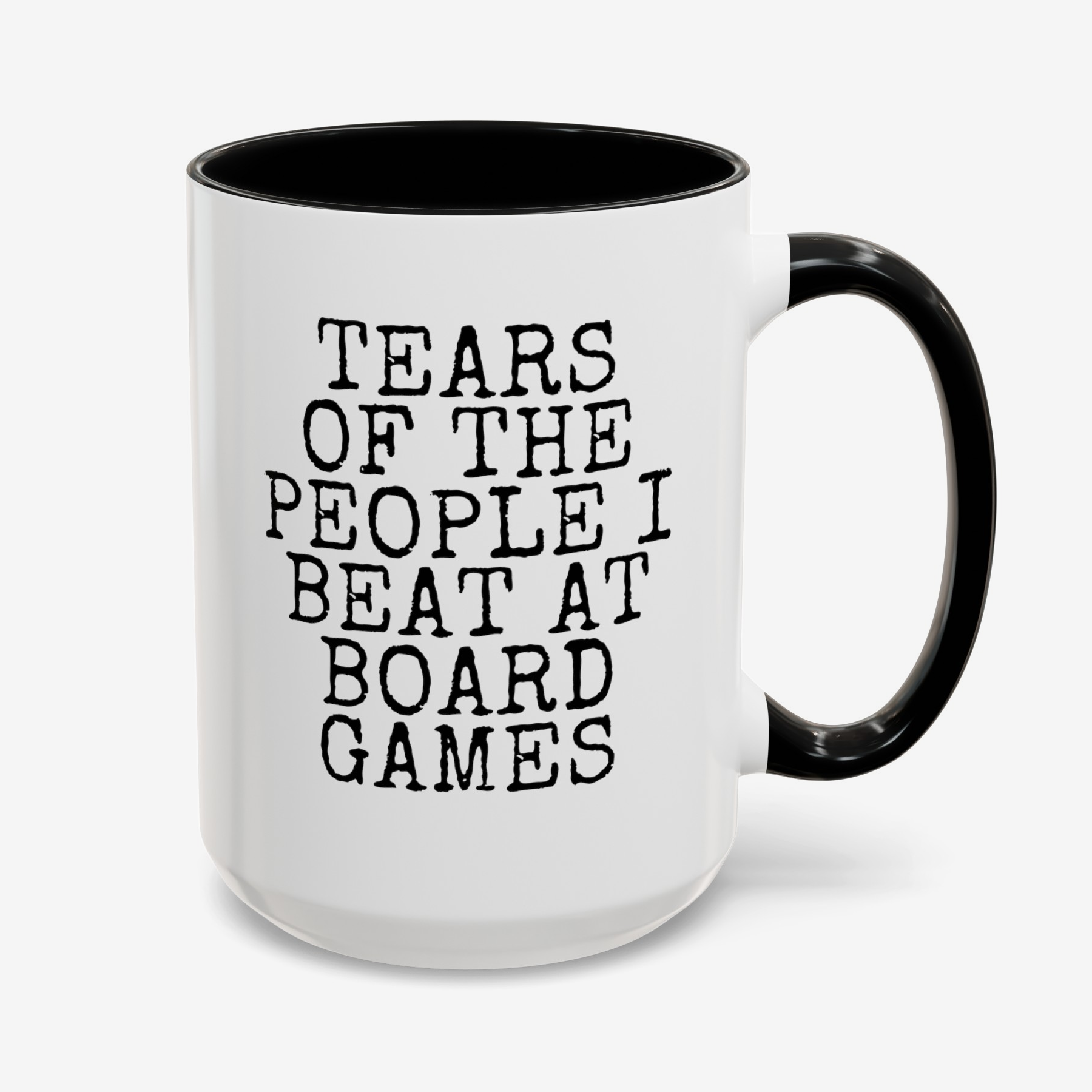 Tears Of The People I Beat At Board Games 15oz white with black accent funny large coffee mug gift for friends player him her quote waveywares wavey wares wavywares wavy wares cover