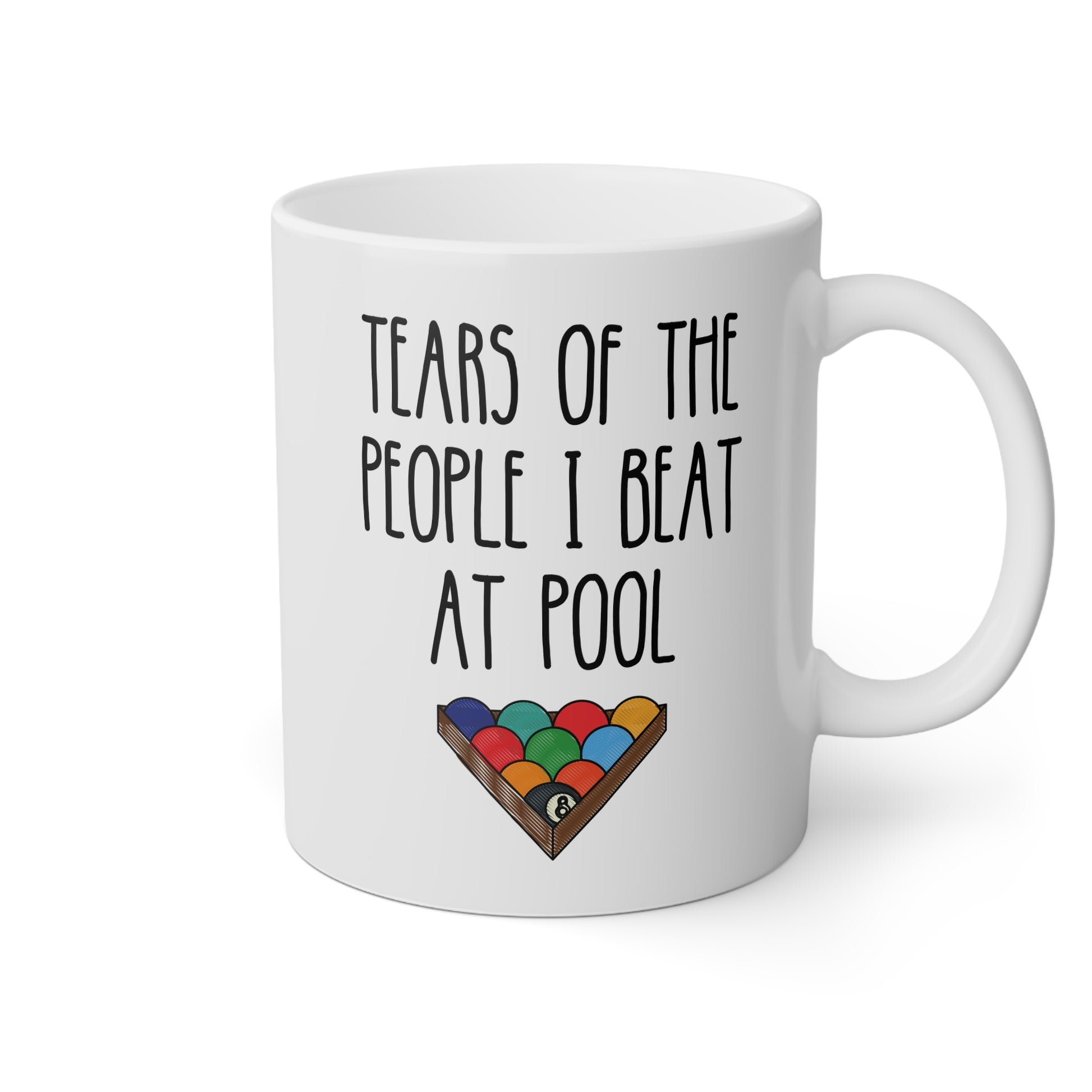 Tears Of The People I Beat At Pool 11oz white funny large coffee mug gift for billiards 8 ball player waveywares wavey wares wavywares wavy wares