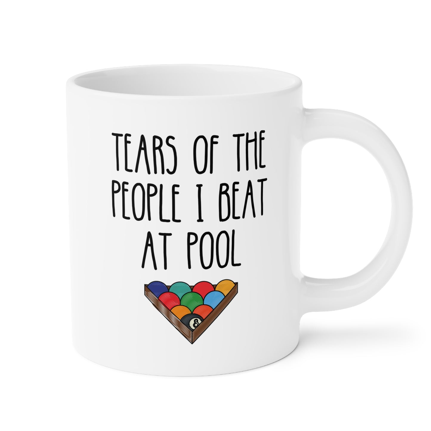 Tears Of The People I Beat At Pool 20oz white funny large coffee mug gift for billiards 8 ball player waveywares wavey wares wavywares wavy wares