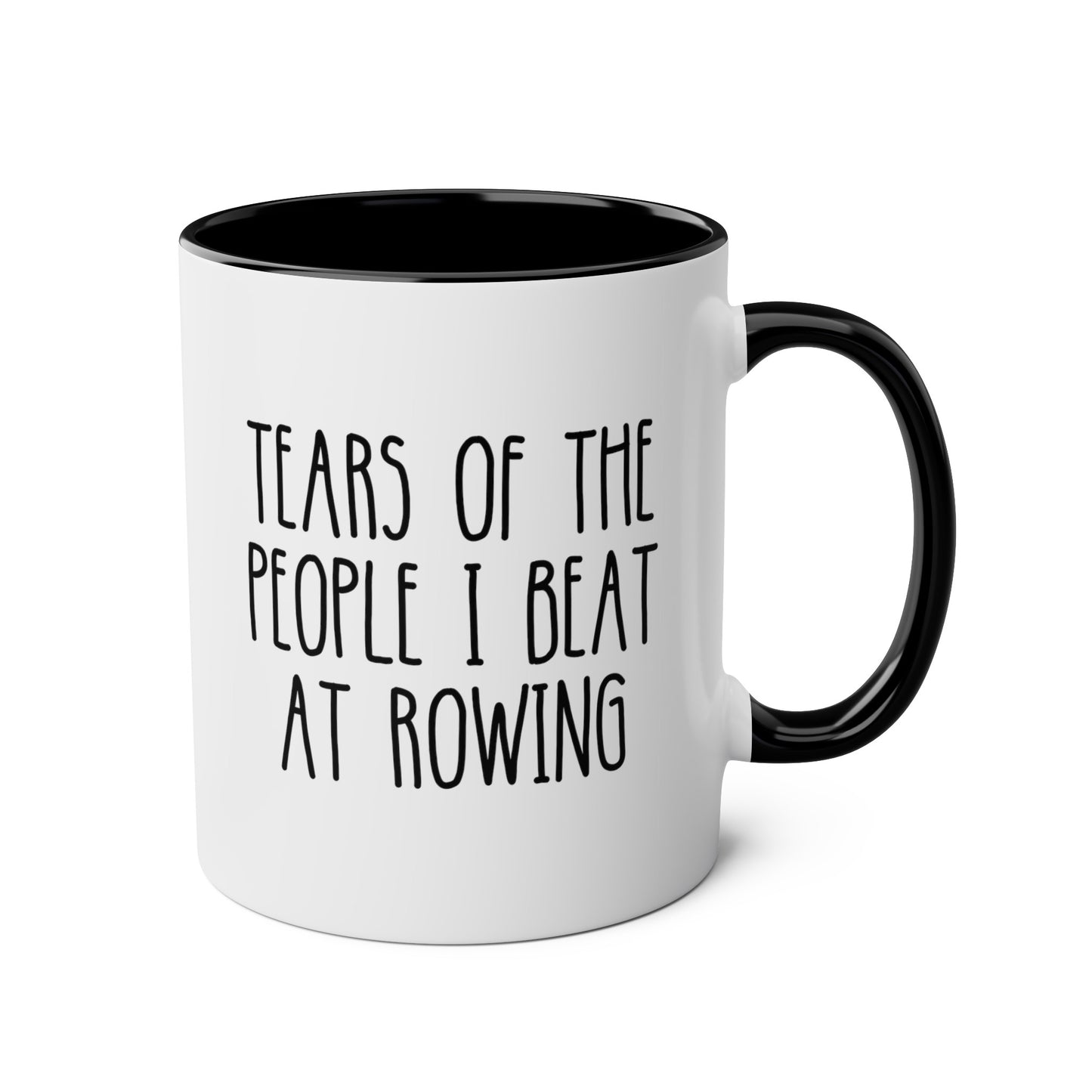 Tears Of The People I Beat At Rowing 11oz white with black accent funny large coffee mug gift for rower team coach varsity waveywares wavey wares wavywares wavy wares