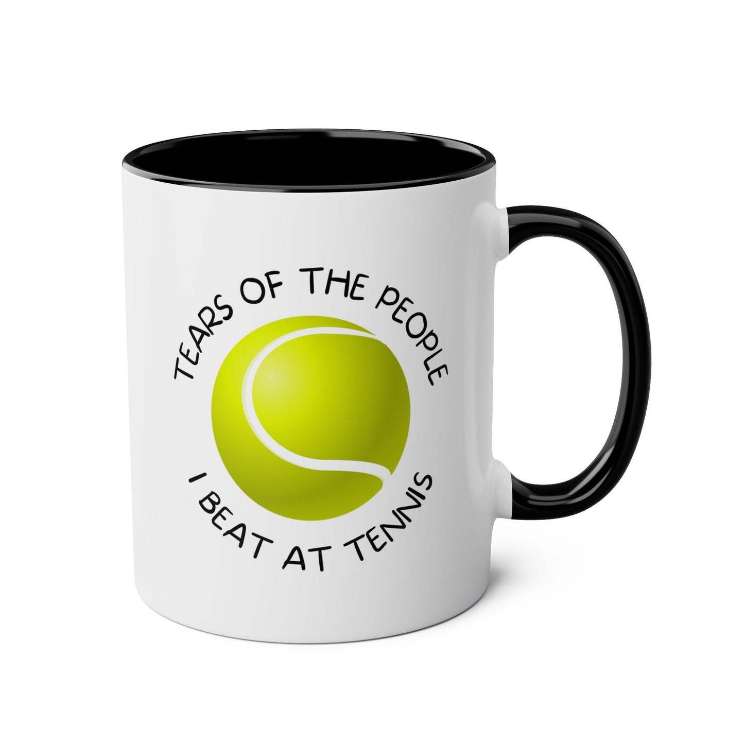 Tears Of The People I Beat At Tennis 11oz white with black accent funny large coffee mug gift for women men coach captain athlete player waveywares wavey wares wavywares wavy wares