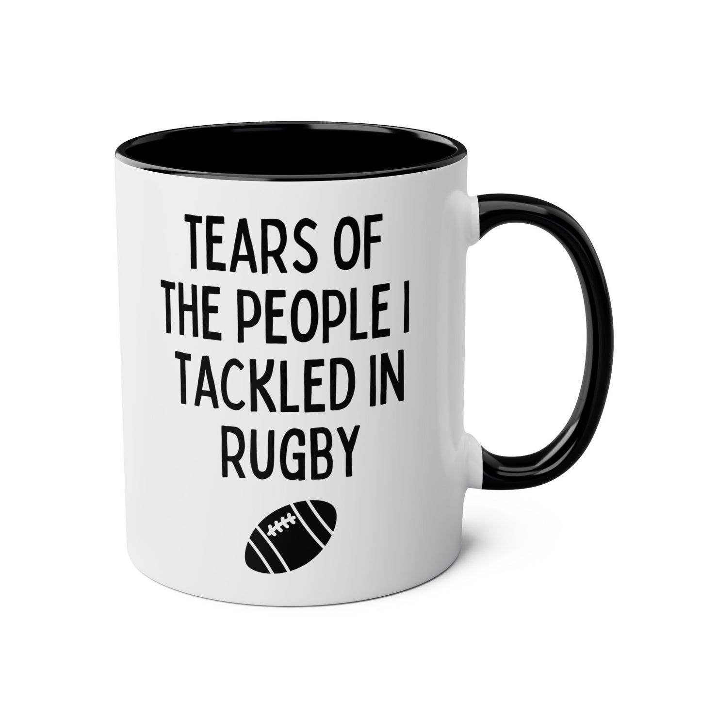 Tears Of The People I Tackled In Rugby 11oz white with black accent funny large coffee mug gift for player coach athlete sports boyfriend husband fan men him birthday Christmas occasion waveywares wavey wares wavywares wavy wares 