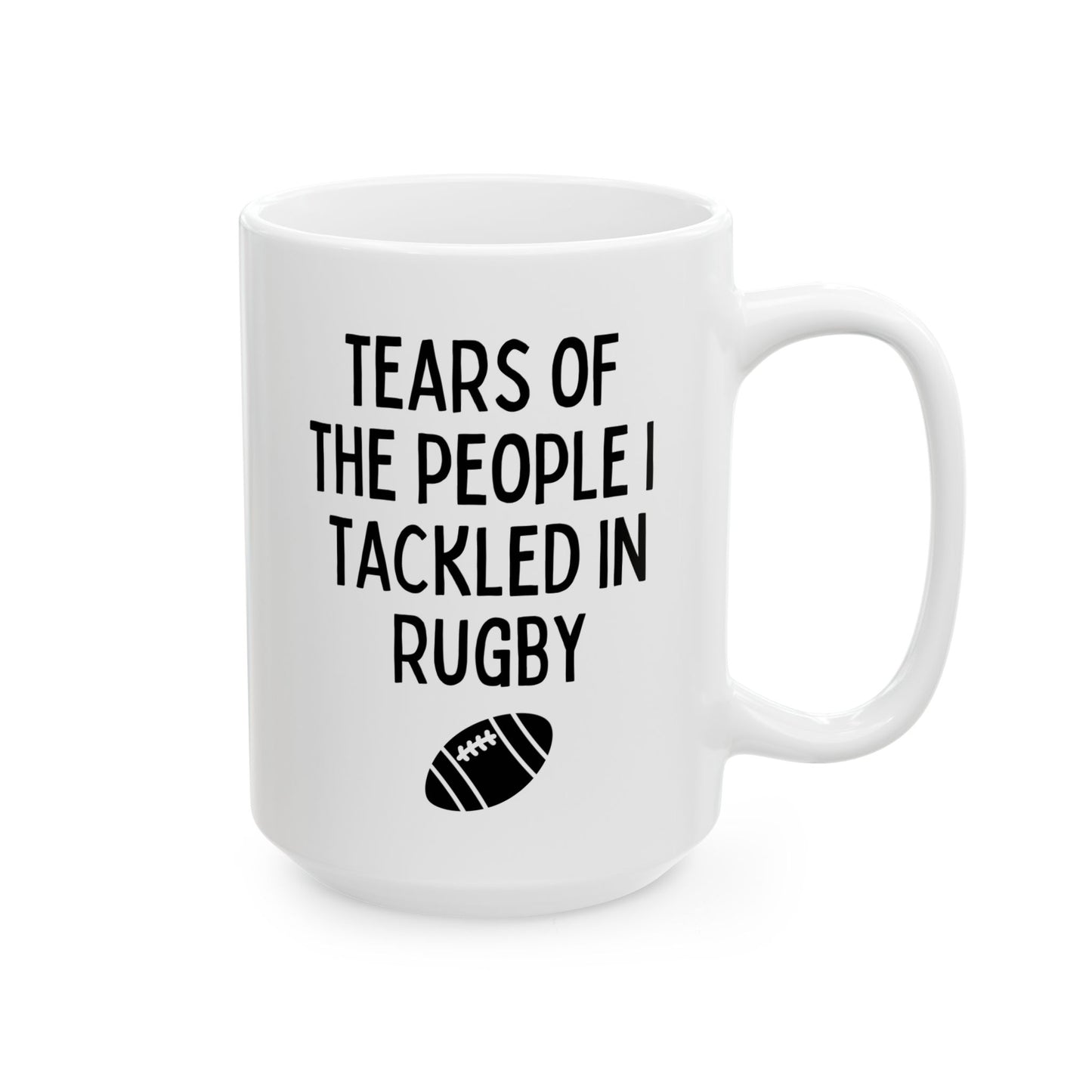 Tears Of The People I Tackled In Rugby 15oz white funny large coffee mug gift for player coach athlete sports boyfriend husband fan men him birthday Christmas occasion waveywares wavey wares wavywares wavy wares