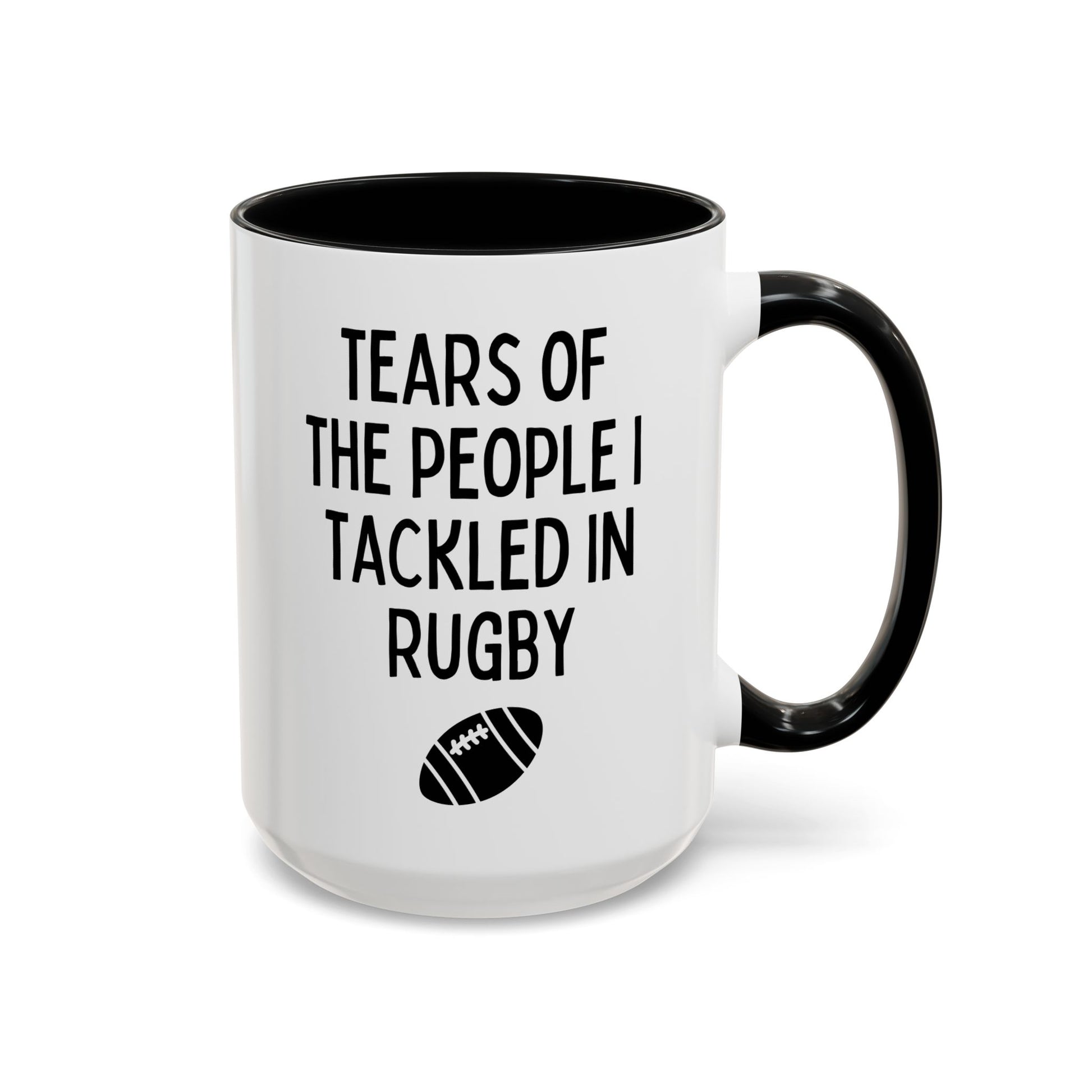 Tears Of The People I Tackled In Rugby 15oz white with black accent funny large coffee mug gift for player coach athlete sports boyfriend husband fan men him birthday Christmas occasion waveywares wavey wares wavywares wavy wares 